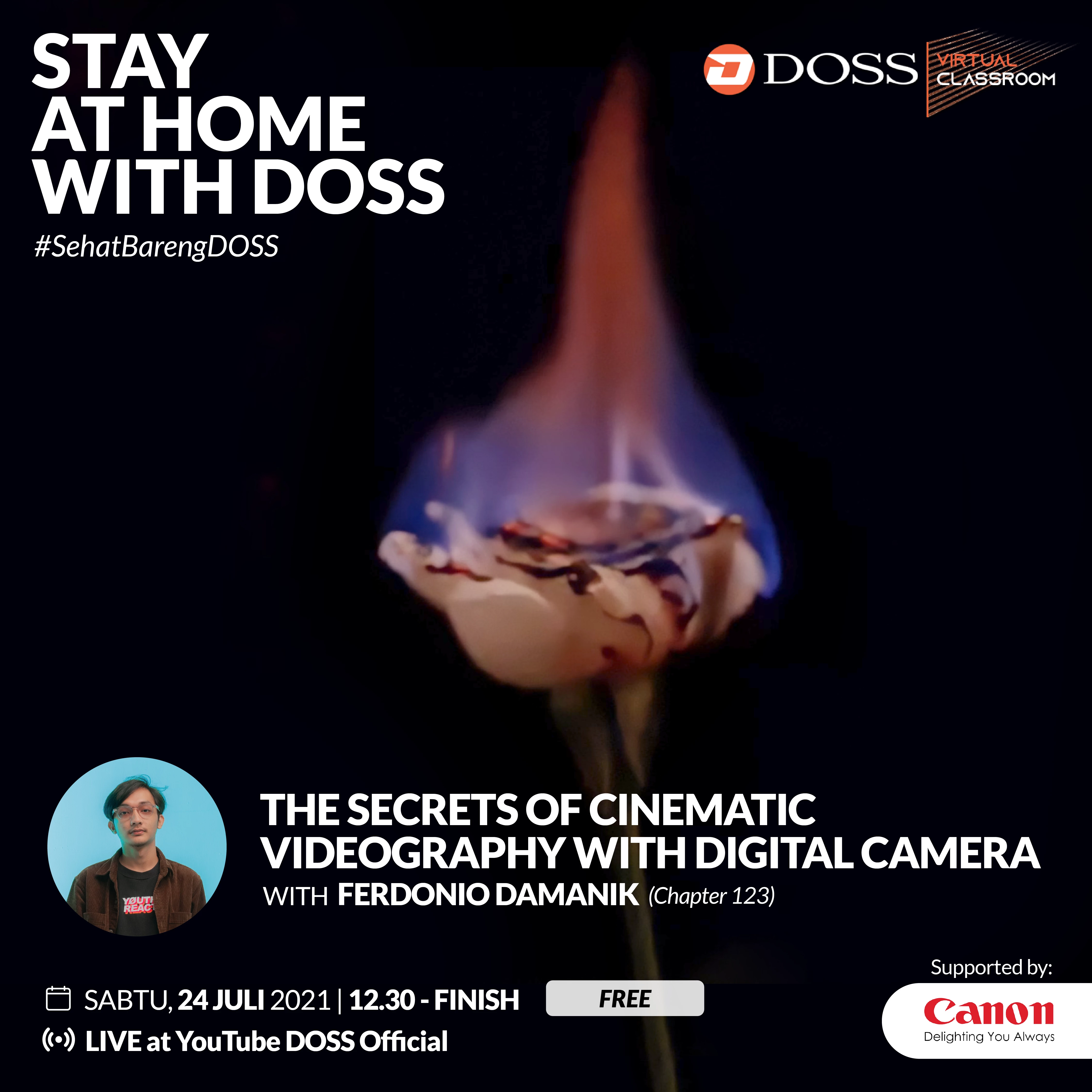 Stay At Home With DOSS #123 x Canon Indonesia || Videography with Digital Camera - With Ferdonio Damanik