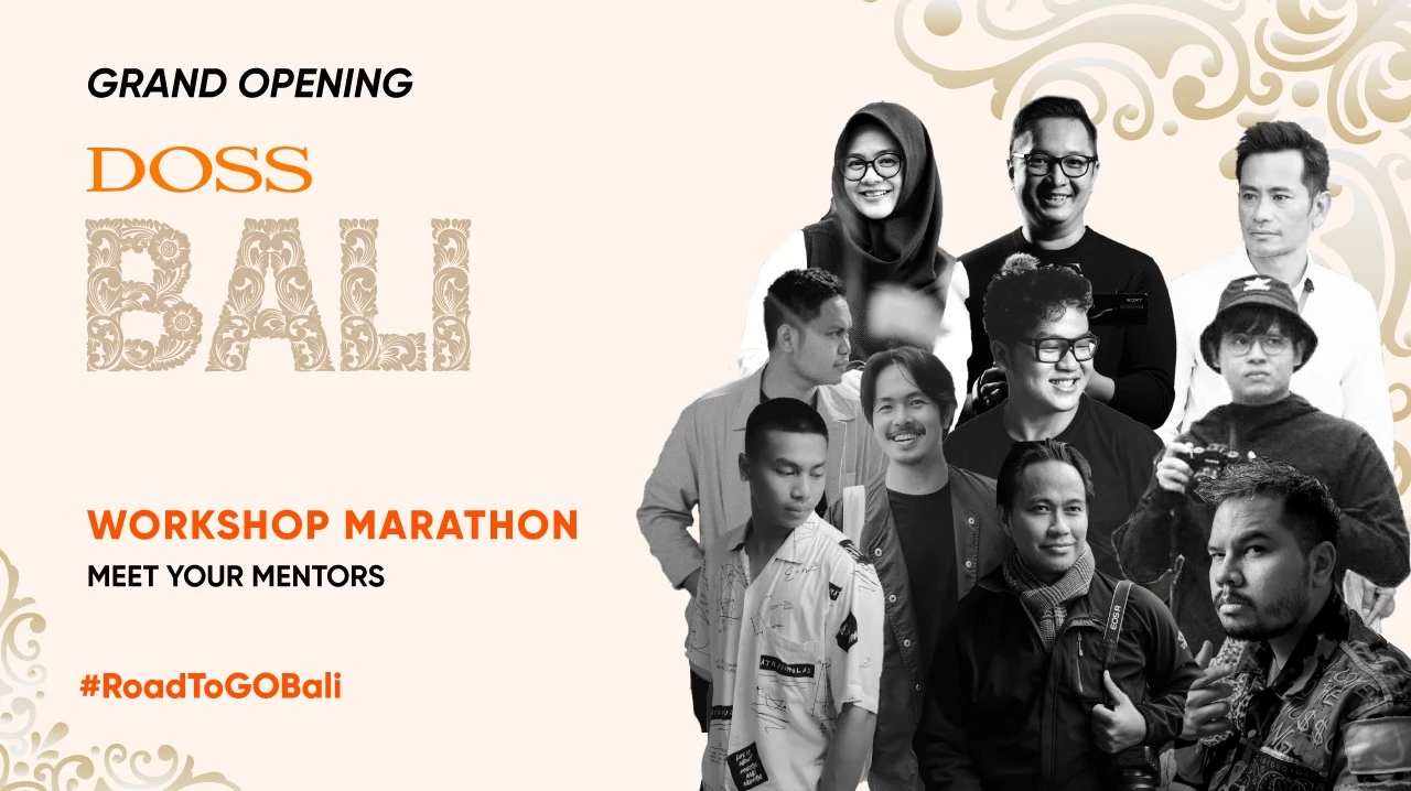 Mau Menambah Ilmu Fotografi & Videografi? Yuk Ikutan Workshop Marathon Special Opening DOSS Bali
