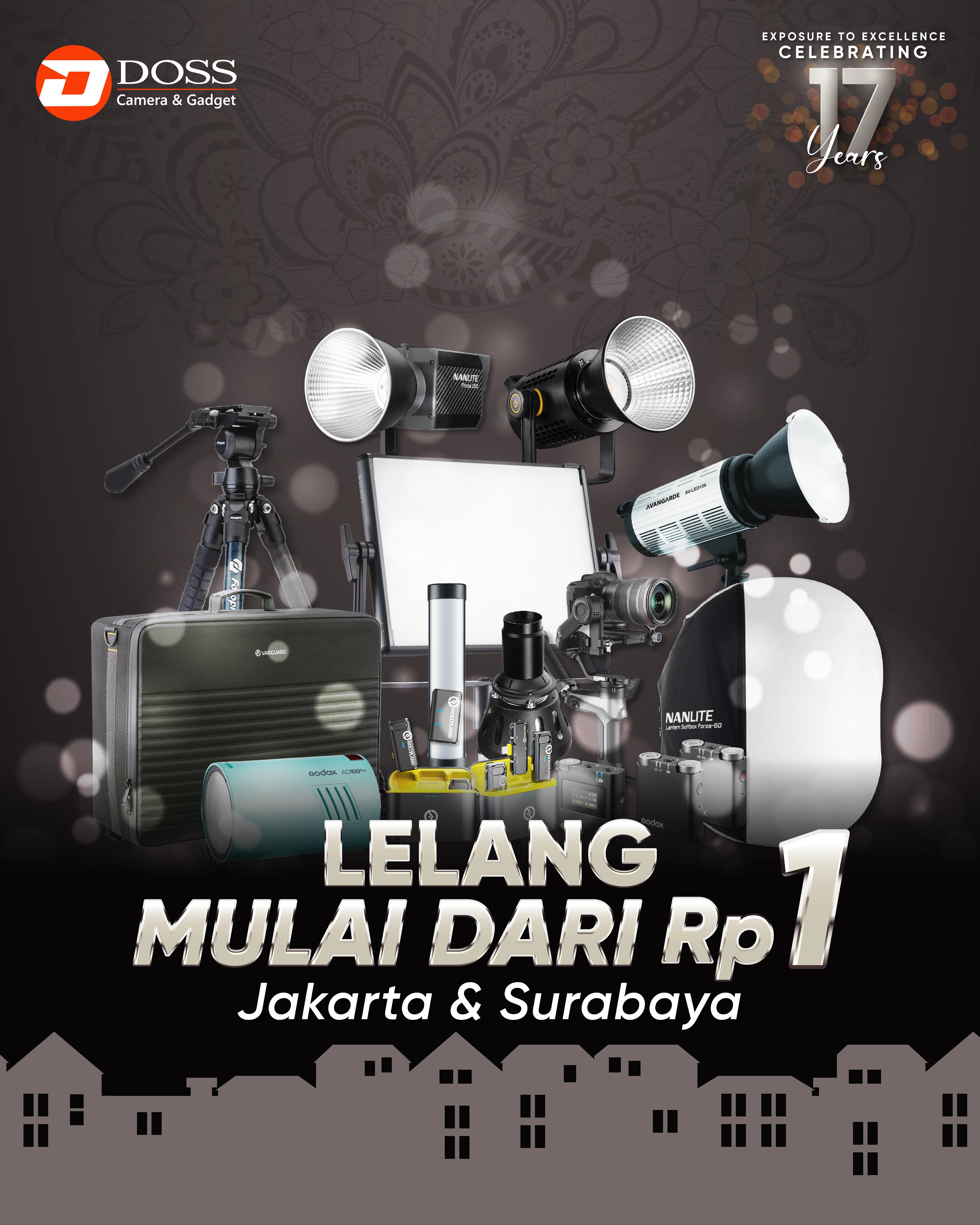 Lelang Menarik Gear Fotografi & Videografi Mulai 1 Rupiah Special DOSS Anniversary ke 17 dan Grand Opening DOSS Surabaya.