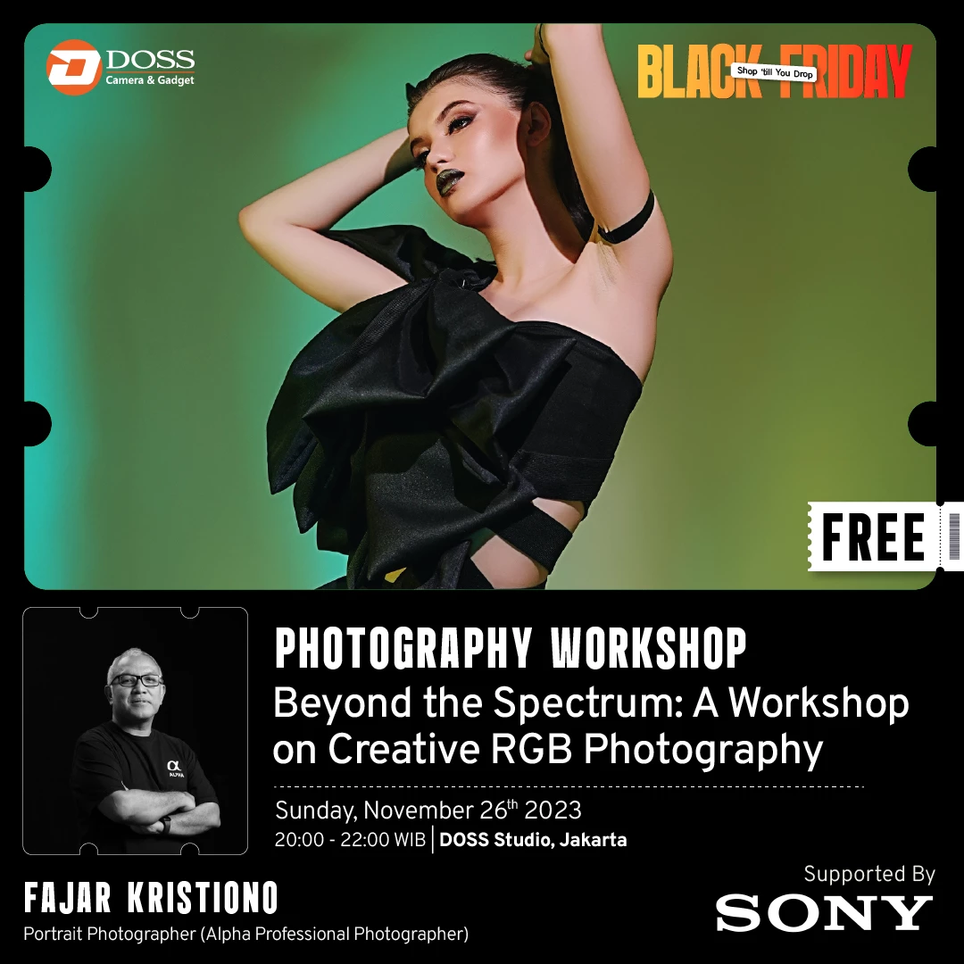 DOSS Jakarta - Fajar Kristiono (Alpha Professional Photographer) - Beyond The Spectrum: A Workshop on Creative RGB Photography
