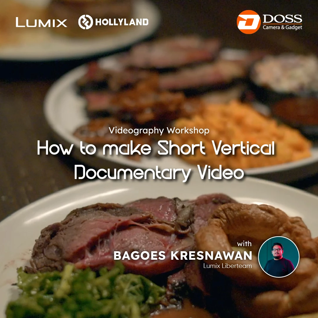 Bagoes Kresnawan (Lumix Liberteam) - How to Make Short Vertical Documentary Video